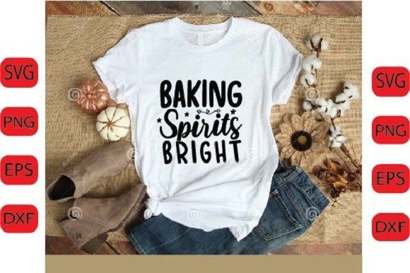 Baking Spirits Bright SVG DESIGN Graphics for Crafts