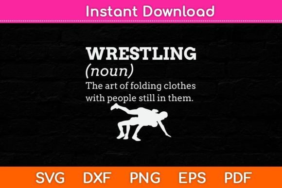 Funny Definition Wrestling Svg Design Graphics And Crafts Review
