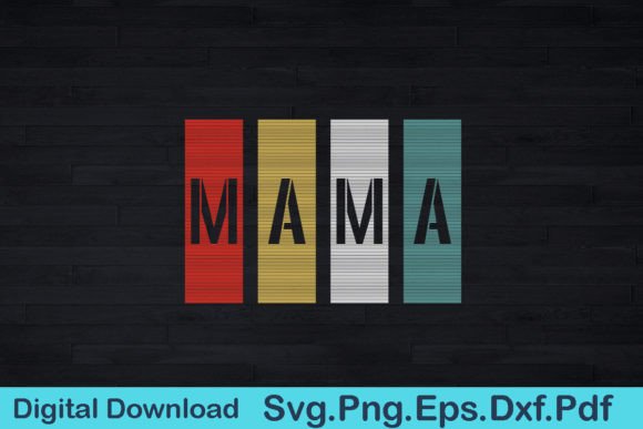 Funny Mama Gift Svg T Shirt Design Graphics and Crafts