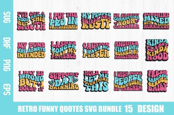 Funny Quotes Retro Svg Bundle Graphics And Crafts