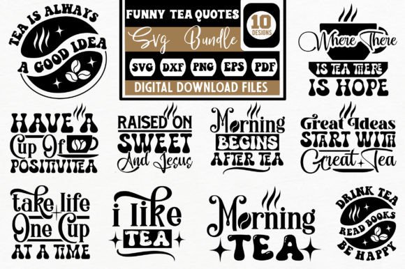 Funny Tea Quotes Svg Bundle: Graphics and Crafts for Modern Branding