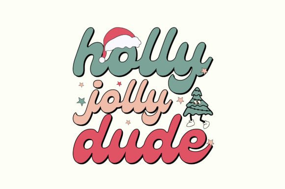 Holly Jolly Dude Graphics for Crafts