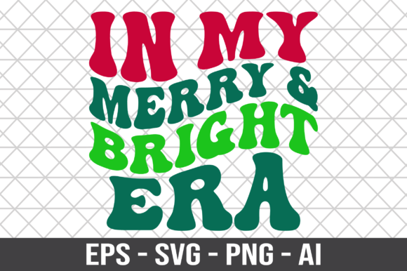 In My Merry Bright Era Retro SVG Graphics for Crafts
