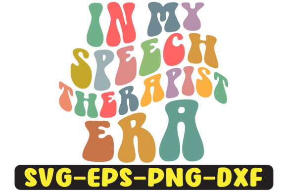 In My Speech Therapist Era Svg Design for Graphics and Crafts