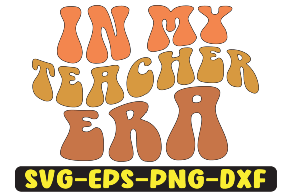 In My Teacher Era Retro Svg Design Graphics and Crafts Review