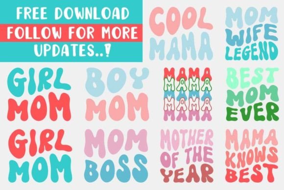 Mom Mama Mother s Day Svg Free Bundle Graphics and Crafts
