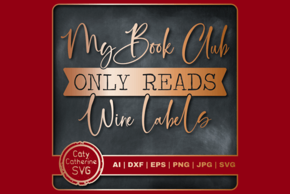 My Book Club Only Reads Wine Labels Graphics and Crafts Review