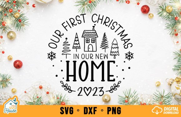 Our First Christmas 2023 New Home SVG Graphics and Crafts Review
