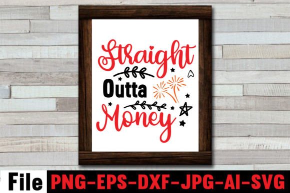 Straight Outta Money SVG Cut File Graphics and Crafts Review
