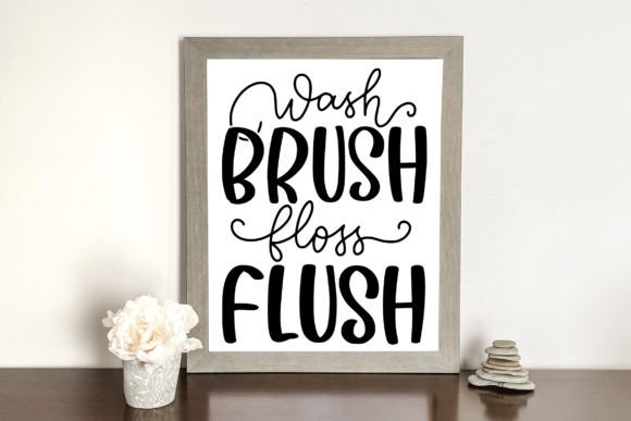 Wash Brush Floss Flush SVG Graphics and Crafts Review