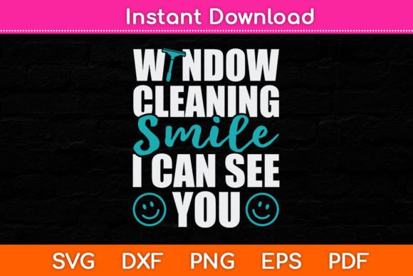 Window Cleaning Smile I Can See You Graphics and Crafts Review